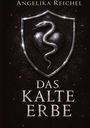 Angelika Reichel: Das kalte Erbe, Buch