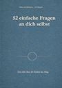 „52 einfache Fragen an dich selbst. Ein stilles Buch für Klarheit im Alltag.“ Blauer Hintergrund, minimalistisch design.