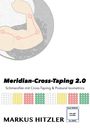 Markus Hitzler: Meridian-Cross-Taping 2.0, Buch