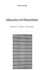 "Jalousien im November" in großer Schrift, darunter "Geschichten : Gedichte : Artverwandtes". Sicht auf geschlossene Jalousien.