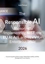 Ein Cover mit dem Titel "The Responsible AI Blueprint" zeigt Symbole und das Jahr 2026.