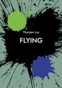 Thorsten Lux: Flying, Buch