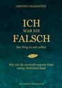 Der Text zeigt "ICH WAR NIE FALSCH" auf einem grünen Hintergrund, darunter eine Feder und weitere Beschreibungen.