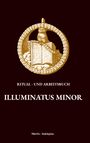 RITUAL - UND ARBEITSBUCH. ILLUMINATUS MINOR. Unten steht "Merlin - Asklepios". Eine Eule sitzt auf einem Buch, umrahmt von einem Kranz.