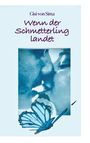 Gisi von Sima: Wenn der Schmetterling landet, Buch