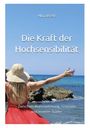Text: "Die Kraft der Hochsensibilität", "Zwischen Wahrnehmung, Grenzen und innerer Stärke", "Alicja Kreft". Frau in rotem Kleid am Meer.