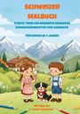 Titel: "Schweizer Malbuch". Beschreibung: Kinder vor Alpenlandschaft, mit Hund und Bauernhaus.