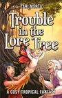 "Trouble in the Lore Tree" oben, "A Cosy Tropical Fantasy" unten. Illustration: Frau und Tier mit Schmetterlingsflügeln vor Baumhaus.