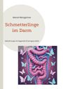 "Marcel Weingärtner, Schmetterlinge im Darm: Selbstfürsorge mit Epigenetik & Darmgesundheit" auf weißem Hintergrund. Darunter Illustration eines Darms mit Schmetterlingen.