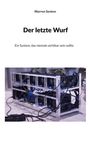 Warren Senton: Der letzte Wurf, Buch