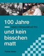 "100 Jahre und kein bisschen matt – Schach in Siemensstadt seit 1913. Thomas Binder." Oben Schachspieler in Aktion.