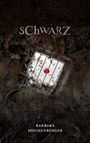 Text: "SCHWARZ" und "BARBARA HOCHENBURGER". Erde, Wurzeln, ein Gitterfenster mit einem roten Ballon dahinter.