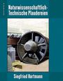 „Naturwissenschaftlich-Technische Plaudereien“ von Siegfried Hartmann, Illustration eines großen Ventilators in einer Werkstatt.