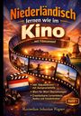 "Niederländisch lernen wie im Kino ... mit Filmszenen!" Filmrolle mit holländischen Motiven, Windrad, Sonnenuntergang.