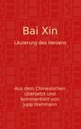 Jupp Hartmann: Bai Xin, Buch