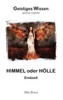 Mike Brand: Himmel oder Hölle, Buch