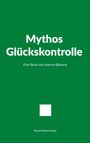 Arved Westerkamp: Mythos Glückskontrolle, Buch