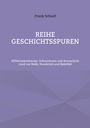 Frank Schoof: REIHE GESCHICHTSSPUREN. Thema: Hilfskrankenhäuser, Schutzräume, Atomschutz in Melle, Osnabrück, Bielefeld.