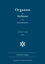 „Organon der Heilkunst“ von Samuel Hahnemann. Vorgesehene 6. Auflage 1842. Arbeitsheft Organon. Unteres Logo.