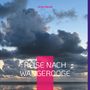 Ulrike Wendt: Reise nach Wangerooge, Buch
