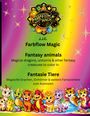 J. J. C.: Farbflow Magic- Fantasy animals - Fantasie Tiere, Buch