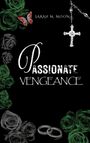 Sarah M. Moon: Passionate Vengeance, Buch