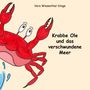 Vera Wiesenthal-Stage: Krabbe Ole und das verschwundene Meer, Buch