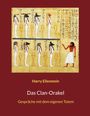 "Harry Eilenstein - Das Clan-Orakel: Gespräche mit dem eigenen Totem." Eine ägyptische Illustration mit Göttern.