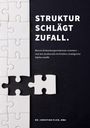 Christian Flick: Struktur schlägt Zufall, Buch