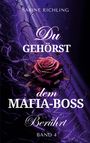 "Du gehörst dem Mafia-Boss: Berührt, Band 4. Sabine Richling." Eine Rose umgeben von Stacheldraht auf violettem Hintergrund.
