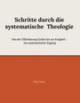 Paul Timm: Schritte durch die systematische Theologie, Buch