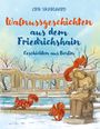 Text: "ERIK SKARGAARD Walnussgeschichten aus dem Friedrichshain Geschichten aus Berlin." Illustration von Eichhörnchen im Schnee vor einem Brunnen.