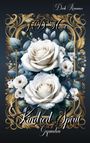 "Dark Romance, J.D. Heart, Kindred Spirit, gefunden." Illustration mit weißen Rosen und goldener Verzierung.