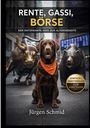 "Rente, Gassi, Börse" zeigt einen Hund mit orangefarbenem Halstuch vor Bulle- und Bärenstatuen in einer Stadt.