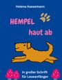 Text: "Helena Kaesemann", "HEMPEL haut ab", "In großer Schrift für Leseanfänger". Illustration: Springernder Hund, Pfotenabdruck, Pilze.