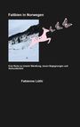 Fabienne Lüthi: Faitbien in Norwegen, Buch