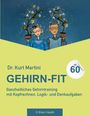 Kurt Martini: Gehirn-Fit ab 60, Buch