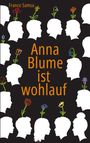 „Anna Blume ist wohlauf“ in orangefarbener Schrift. Weiße Silhouettenköpfe mit bunten Blumen wachsen daraus.