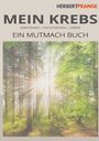 Herbert Prange: Mein Krebs, Buch