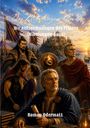 "Der Nibelungen Code", "Die Aufzeichnungen des Priscus (Nibelungen Saga)", "Roman Odermatt". Historische Szene mit Kriegern.