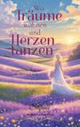 Text: "Wo Träume wohnen und Herzen tanzen. Ein poetischer Begleiter für Herz und Seele. Stefanie mit ihrem Lichtgefährten." 

Eine Frau in einem lila Blütenfeld bei Sonnenuntergang.