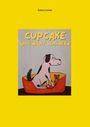 Der Text "CUPCAKE WILL NICHT SCHLAFEN" begleitet die Illustration eines Hundes in einem Korb mit einem Teddybär.