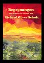 "Begegnungen der dritten und vierten Art" von Richard Oliver Schulz, Kurzgeschichten. Bunter Himmel, abstrakte Landschaft.