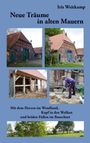 Iris Weitkamp: Neue Träume in alten Mauern, Buch