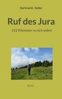 Gertrud A. Keller: Ruf des Jura, Buch