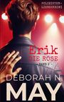 „Erik – Die Rose – Band 2“; „Deborah N. May“. Ein Rücken in Lederjacke, Hand auf Schulter, rote Beleuchtung.