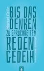 Text: "Bis das Denken zu spruchreifem Reden gedeiht" und weitere Infos. Blaues Konzept mit stilisiertem Gesicht.