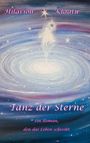 "Hilarion Klaatu", "Tanz der Sterne", "ein Roman, den das Leben schreibt". Illustration: Paare tanzen im Sternenhimmel.