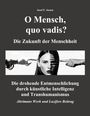 Titel: "O Mensch, quo vadis?", Untertitel: "Die Zukunft der Menschheit", Thema: Künstliche Intelligenz und Transhumanismus. Links eine Roboterhand, rechts eine menschliche.