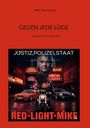 Mike Hammelmann: Gegen Jede Lüge, Buch